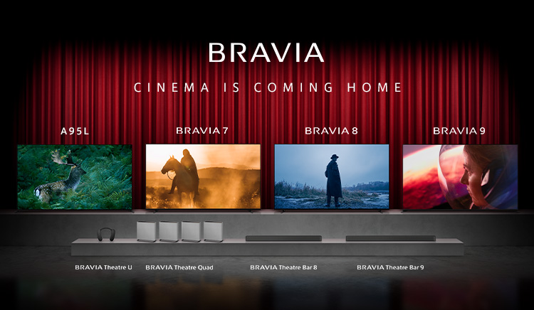 BRAVIA -CINEMA IS COMING HOME-