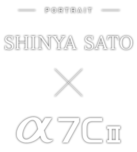 SHINYA SATO~α7C II