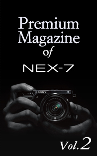Premium Magazine of NEX-7 Vol.2