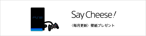 Say CheeseIXVǎv[g