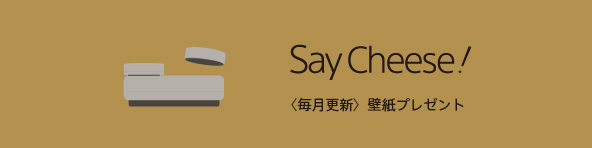 Say CheeseIXVǎv[g