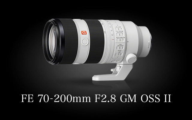 ＜ソニー新製品発表＞大口径f2 8望遠ズームg Masterレンズ「fe 70 200mm F2 8 Gm Oss Ii」が新登場 ソニー